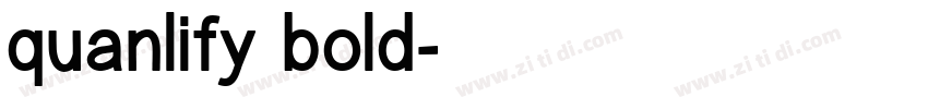 quanlify bold字体转换